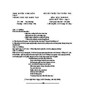 Đề giới thiệu thi tuyển sinh vào Lớp 10 THPT môn Ngữ văn - Năm học 2018-2019 - Bùi Thị Hương (Có đáp án)